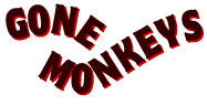 Mad Monkey Music: Gone Monkeys
